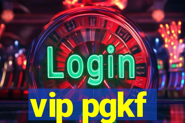 vip pgkf